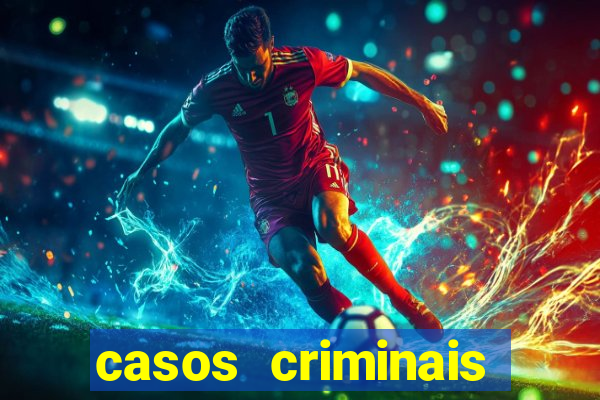 casos criminais para resolver jogo pdf